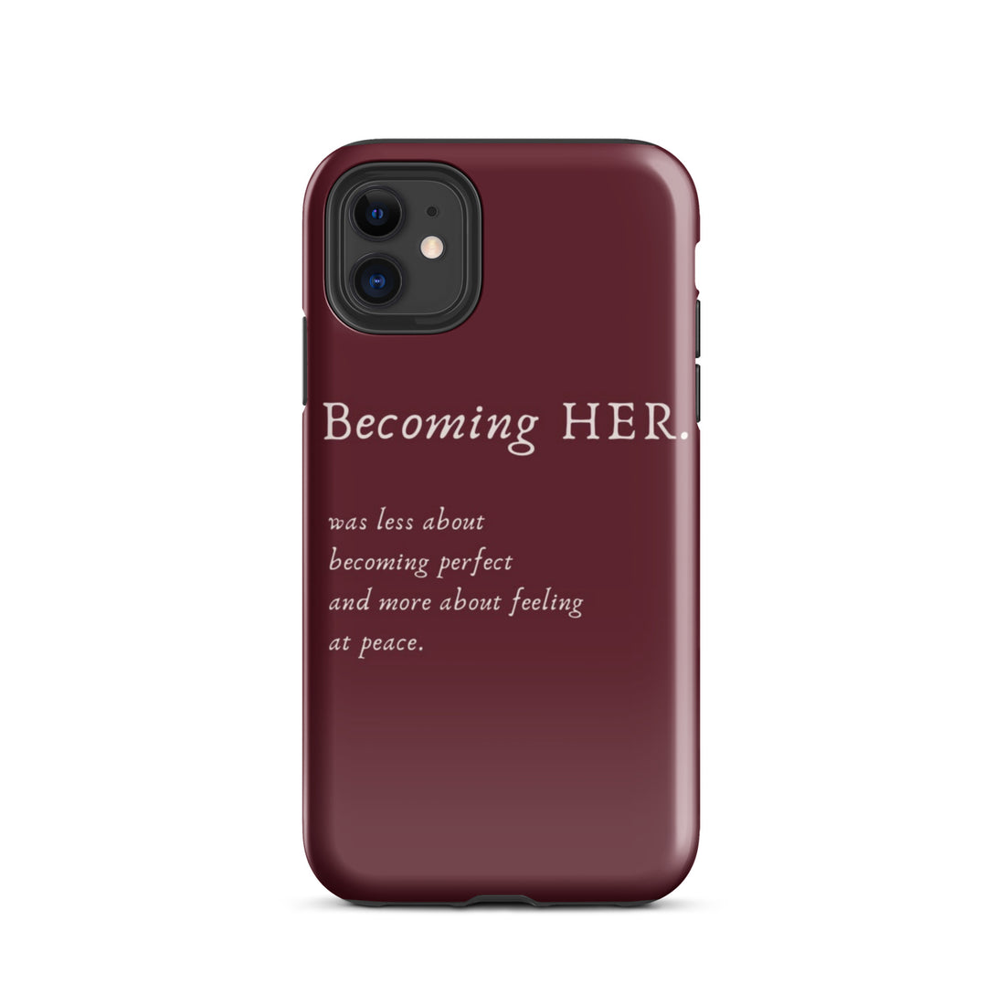 Becoming Her Case for iPhone showcasing elegant design and inspiring message for personal growth and confidence.