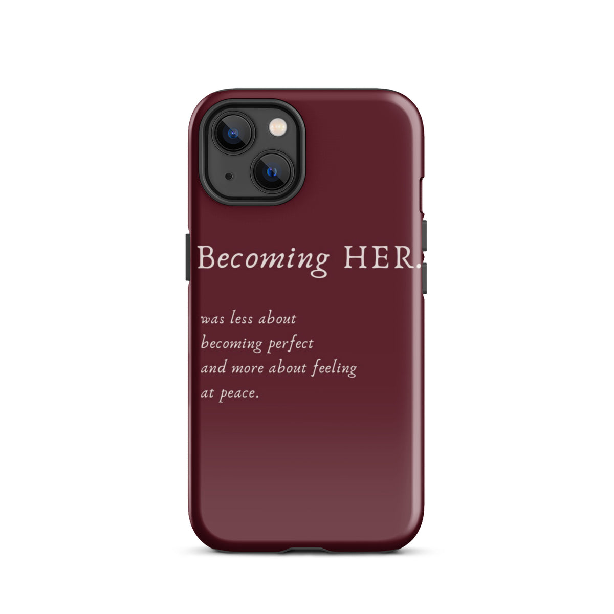 Becoming Her Case for iPhone showcasing elegant design and inspiring message for personal growth and confidence.