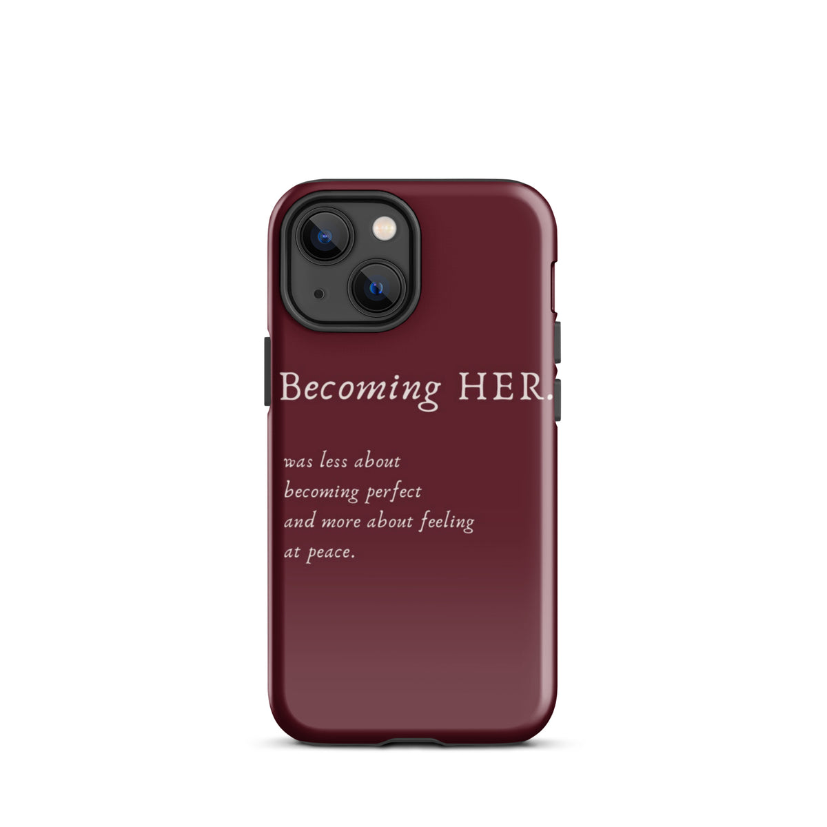 Becoming Her Case for iPhone showcasing elegant design and inspiring message for personal growth and confidence.