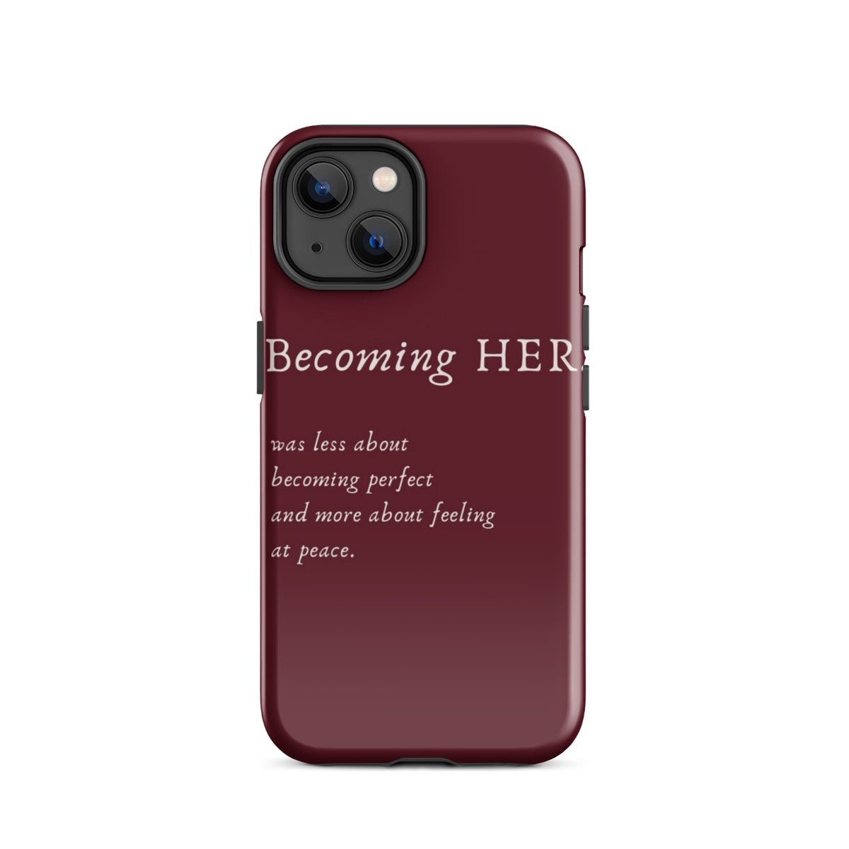 Becoming Her Case for iPhone showcasing elegant design and inspiring message for personal growth and confidence.