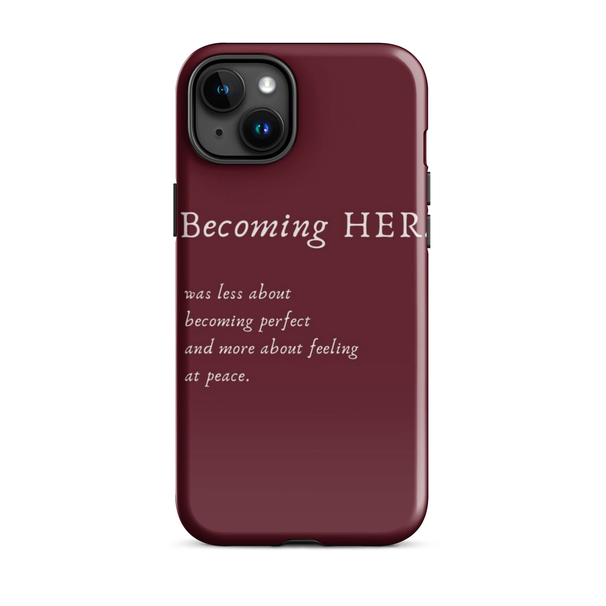 Becoming Her Case for iPhone showcasing elegant design and inspiring message for personal growth and confidence.