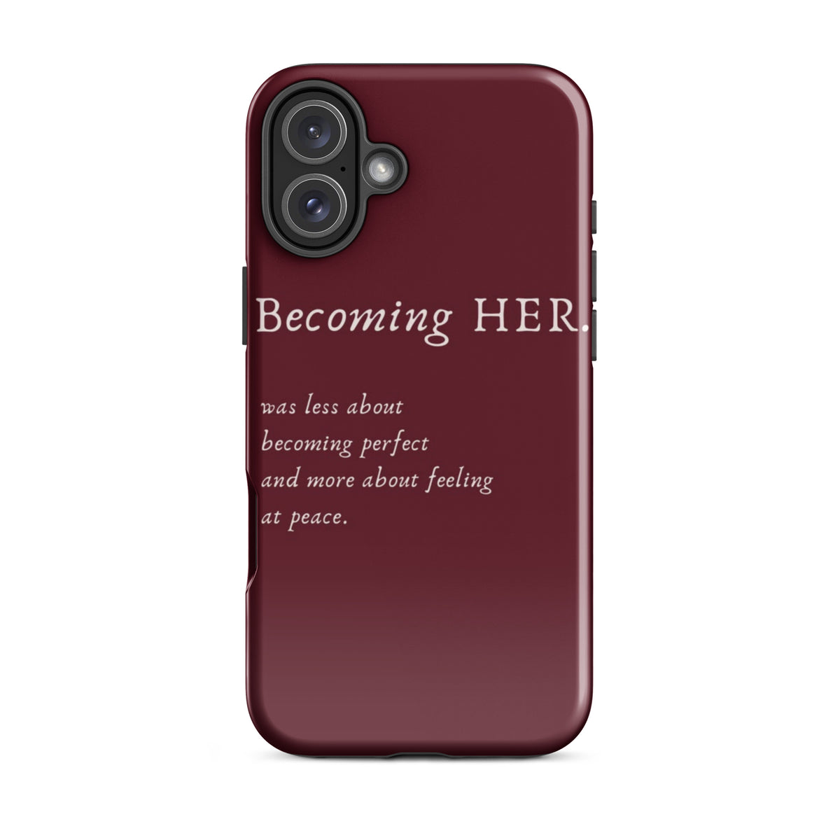Becoming Her Case for iPhone showcasing elegant design and inspiring message for personal growth and confidence.